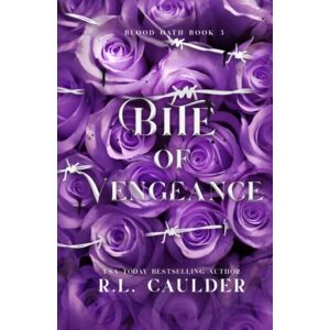 Caulder, R.L. Bite of Vengeance (Blood Oath) Caulder, R.L. Bite of Vengeance (Blood Oath)