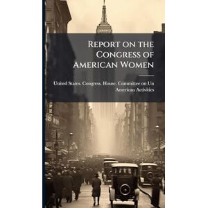 United Report on the Congress of American Women United Report on the Congress of American Women