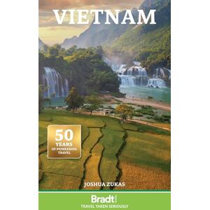 Joshua Zukas Bradt Vietnam (Travel Guide) Joshua Zukas Bradt Vietnam (Travel Guide)