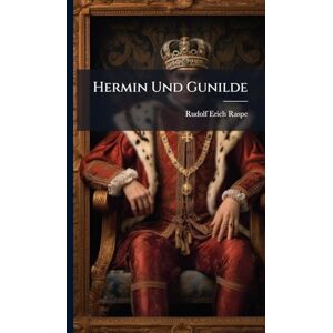 Raspe, Rudolf Erich Hermin Und Gunilde Raspe, Rudolf Erich Hermin Und Gunilde