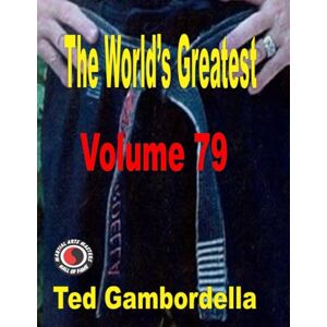 Gambordella, Ted The World's Greatest Volume 79 Gambordella, Ted The World's Greatest Volume 79