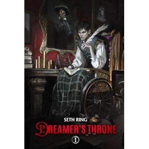 Ring, Seth Dreamer's Throne: A Fantasy LitRPG Adventure Ring, Seth Dreamer's Throne: A Fantasy LitRPG Adventure