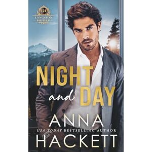 Hackett, Anna Night and Day (Langston Hotels) Hackett, Anna Night and Day (Langston Hotels)