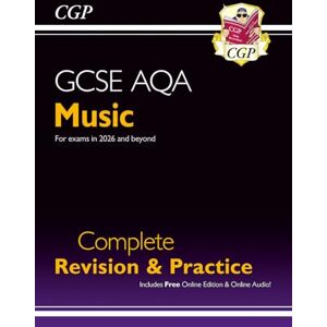 CGP Books New GCSE Music AQA Complete Revision & Practice with Audio & Online Edition (for exams from 2026) CGP Books New GCSE Music AQA Complete Revision & Practice with Audio & Online Edition (for exams from 2026)