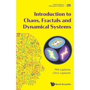 Laplante, Phillip A Introduction To Chaos, Fractals And Dynamical Systems: 29 (Problem Solving In Mathematics And Beyond) Laplante, Phillip A Introduction To Chaos, Fractals And Dynamical Systems: 29 (Problem Solving In Mathematics And Beyond)