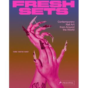 Tembe Denton-Hurst Fresh Sets: Contemporary Nail Art from Around the World Tembe Denton-Hurst Fresh Sets: Contemporary Nail Art from Around the World