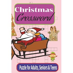 Ngen, Edward Christmas Crossword Puzzles: Crossword Puzzles with Easy to Read Print about Christmas, Snowmen, Santa Claus, Jesus, Bible and More / 6 x 9 inches, ... Gift for Holidays, Vacations & Relaxation. Ngen, Edward Christmas Crossword Puzzles: Crossword Puzzles with Easy to Read Print about Christmas, Snowmen, Santa Claus, Jesus, Bible and More / 6 x 9 inches, ... Gift for Holidays, Vacations & Relaxation.
