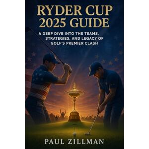 Zillman, Paul Ryder Cup 2025 Guide: A Deep Dive into the Teams, Strategies, and Legacy of Golf’s Premier Clash Zillman, Paul Ryder Cup 2025 Guide: A Deep Dive into the Teams, Strategies, and Legacy of Golf’s Premier Clash
