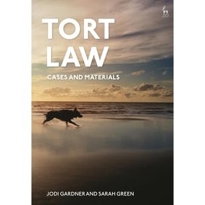 Sarah Green Tort Law: Cases and Materials Sarah Green Tort Law: Cases and Materials