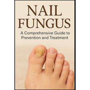 Ahmed Nail Fungus: A comprehensive guide to prevention and treatment Ahmed Nail Fungus: A comprehensive guide to prevention and treatment