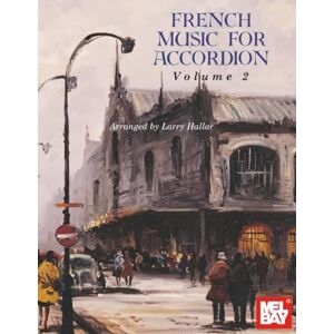 Hallar, Larry French Music for Accordion, Volume 2 Hallar, Larry French Music for Accordion, Volume 2