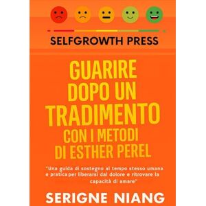 niang, serigne Guarire dopo un tradimento – Con i metodi di Esther Perel niang, serigne Guarire dopo un tradimento – Con i metodi di Esther Perel