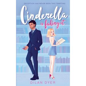 Dyer, Dilan Cinderella Is Faking It: Alternative Cover: 1 (Princess Crossover) Dyer, Dilan Cinderella Is Faking It: Alternative Cover: 1 (Princess Crossover)