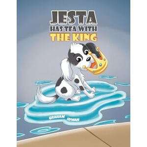 Graham Hyman Jesta Has Tea with the King Graham Hyman Jesta Has Tea with the King