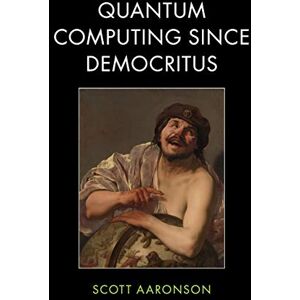 Scott Quantum Computing since Democritus Scott Quantum Computing since Democritus
