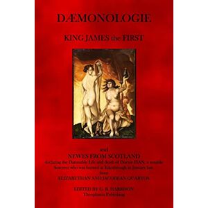 James, King Daemonologie: News From Scotland James, King Daemonologie: News From Scotland