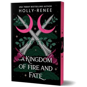 Renee, Holly A Kingdom of Fire and Fate (Deluxe Edition): 4 (Stars and Shadows) Renee, Holly A Kingdom of Fire and Fate (Deluxe Edition): 4 (Stars and Shadows)