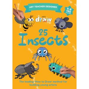 Ginnane, Naida LET’S DRAW: Insects, Level 1: The easy, step by step, learn to draw book for kids. Ginnane, Naida LET’S DRAW: Insects, Level 1: The easy, step by step, learn to draw book for kids.