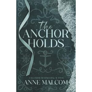 Malcom, Anne The Anchor Holds: A Small Town, Grumpy Sunshine Romance (Jupiter Tides) Malcom, Anne The Anchor Holds: A Small Town, Grumpy Sunshine Romance (Jupiter Tides)