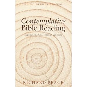 Peace, Richard Contemplative Bible Reading: Experiencing God Through Scripture (Spiritual Disciplines Study Guide) Peace, Richard Contemplative Bible Reading: Experiencing God Through Scripture (Spiritual Disciplines Study Guide)