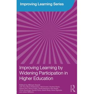 Improving Learning by Widening Participation in Higher Education Improving Learning by Widening Participation in Higher Education