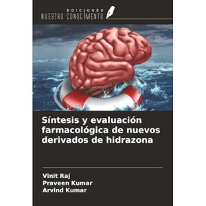 Raj, Vinit Síntesis y evaluación farmacológica de nuevos derivados de hidrazona Raj, Vinit Síntesis y evaluación farmacológica de nuevos derivados de hidrazona