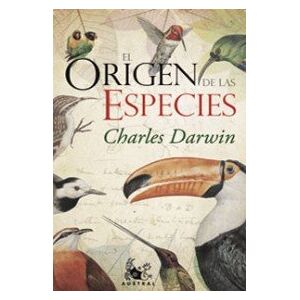 Darwin, Charles El origen de las especies Darwin, Charles El origen de las especies