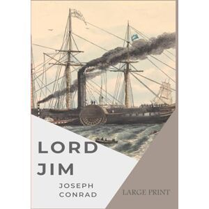 Conrad, Joseph Lord Jim Conrad, Joseph Lord Jim