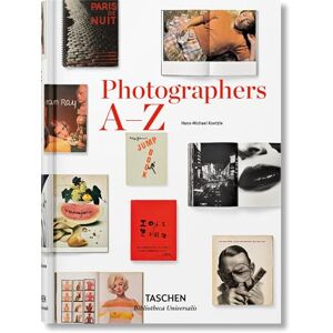 Koetzle, Hans-Michael Photographers A-Z (Bibliotheca Universalis) Koetzle, Hans-Michael Photographers A-Z (Bibliotheca Universalis)
