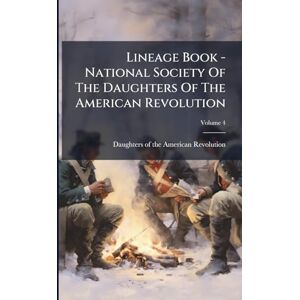 United Lineage Book National Society Of The Daughters Of The American Revolution United Lineage Book National Society Of The Daughters Of The American Revolution