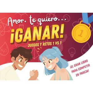 Books, Acid Amor te quiero ¡GANAR! Juegos y retos 1vs1. ¡El gran libro para competir en pareja!: Mucho más que pasatiempos y actividades. El regalo perfecto para conectar y divertirse juntos. Books, Acid Amor te quiero ¡GANAR! Juegos y retos 1vs1. ¡El gran libro para competir en pareja!: Mucho más que pasatiempos y actividades. El regalo perfecto para conectar y divertirse juntos.