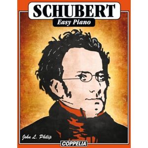 Philip, John L. Schubert Easy Piano Philip, John L. Schubert Easy Piano