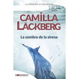 Läckberg, Camilla La sombra de la sirena Läckberg, Camilla La sombra de la sirena