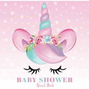 Baby Sprinkle Co. Baby Shower Guest Book: Unicorn Theme Guestbook with Wishes & Advice for Parents + Gift Log + Keepsake Memory Photo Pages Unicorn Face Pink Girl Baby Sprinkle Co. Baby Shower Guest Book: Unicorn Theme Guestbook with Wishes & Advice for Parents + Gift Log + Keepsake Memory Photo Pages Unicorn Face Pink Girl