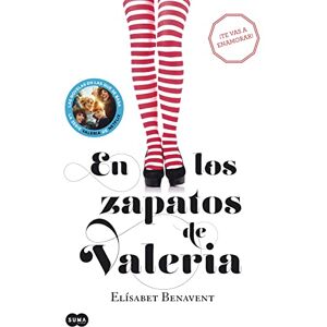 Benavent, Elísabet En los zapatos de Valeria (Saga Valeria 1) (SUMA) Benavent, Elísabet En los zapatos de Valeria (Saga Valeria 1) (SUMA)