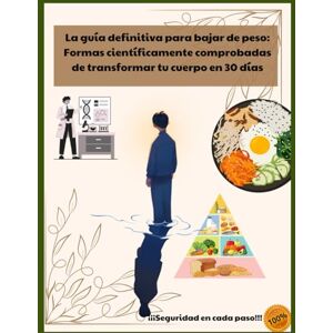 Edu, Nexo Literario Como bajar de peso en 30 dias: Sistema científico para perder peso y transformar tu cuerpo en 30 días con hábitos y nutrición/Science-based system to lose weight and transform your body Edu, Nexo Literario Como bajar de peso en 30 dias: Sistema científico para perder peso y transformar tu cuerpo en 30 días con hábitos y nutrición/Science-based system to lose weight and transform your body