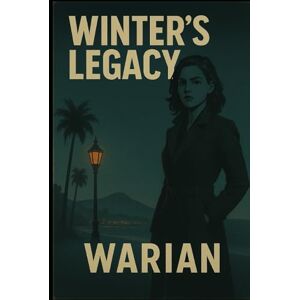 Warian Winter's Legacy (Alexis Winter) Warian Winter's Legacy (Alexis Winter)