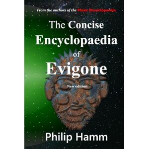 Hamm, Philip The Concise Encyclopaedia of Evigone Hamm, Philip The Concise Encyclopaedia of Evigone