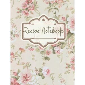 Publishing, Linear Path Hardcover Recipe Notebook: Large 8.25 x 11 inch with Table of Contents, Metric Conversion Chart, Numbered and alphabetically labeled pages. A Journal ... │ Shabby Chic Flower Design: Matte Hardcover Publishing, Linear Path Hardcover Recipe Notebook: Large 8.25 x 11 inch with Table of Contents, Metric Conversion Chart, Numbered and alphabetically labeled pages. A Journal ... │ Shabby Chic Flower Design: Matte Hardcover