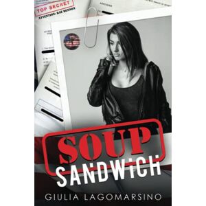 Lagomarsino, Giulia Soup Sandwich: An OPS Protector Romance (Owens Protective Services) Lagomarsino, Giulia Soup Sandwich: An OPS Protector Romance (Owens Protective Services)