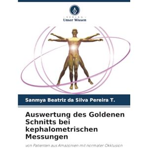 Silva Auswertung des Goldenen Schnitts bei kephalometrischen Messungen: von Patienten aus Amazonien mit normaler Okklusion Silva Auswertung des Goldenen Schnitts bei kephalometrischen Messungen: von Patienten aus Amazonien mit normaler Okklusion