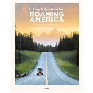 Hahnel Roaming America: Exploring All the National Parks Hahnel Roaming America: Exploring All the National Parks