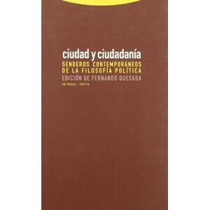Philosophy Ciudad y ciudadanía : senderos contemporáneos de la filosofía política Philosophy Ciudad y ciudadanía : senderos contemporáneos de la filosofía política