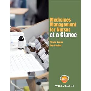 Young, Simon Medicines Management for Nurses at a Glance (At a Glance (Nursing and Healthcare)) Young, Simon Medicines Management for Nurses at a Glance (At a Glance (Nursing and Healthcare))