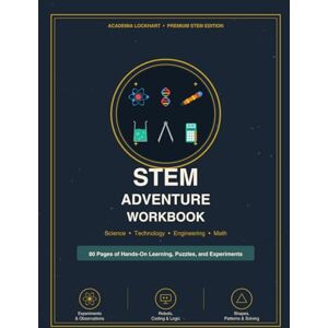 Lockhart, Wallace STEM Adventure Workbook: Integrated Science, Technology, Engineering, and Math Activities with Coding Logic, Robot Challenges, and Nature Patterns for ... 5-7 (Level 1) (The STEM Adventure Series) Lockhart, Wallace STEM Adventure Workbook: Integrated Science, Technology, Engineering, and Math Activities with Coding Logic, Robot Challenges, and Nature Patterns for ... 5-7 (Level 1) (The STEM Adventure Series)
