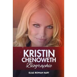 Hart, Elias Rowan Kristin Chenoweth Biographie: Ein Leben voller Anmut, Entschlossenheit und einer Stimme, die das Musiktheater für immer veränderte (The Minds That Moved the World Series) Hart, Elias Rowan Kristin Chenoweth Biographie: Ein Leben voller Anmut, Entschlossenheit und einer Stimme, die das Musiktheater für immer veränderte (The Minds That Moved the World Series)