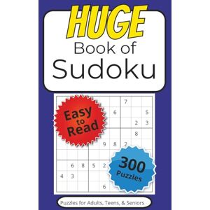 O'Connell, DW Huge Book of Sudoku: 300 Puzzles with Easy to Read Print to Challenge Players of All Skill Level 6 x 9 Inches, 110 Pages Gifts for Vacations, Holidays, and Downtime O'Connell, DW Huge Book of Sudoku: 300 Puzzles with Easy to Read Print to Challenge Players of All Skill Level 6 x 9 Inches, 110 Pages Gifts for Vacations, Holidays, and Downtime