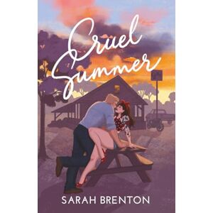 Brenton, Sarah Cruel Summer (Summer Love) Brenton, Sarah Cruel Summer (Summer Love)