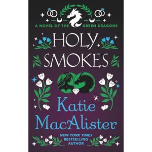 MacAlister, Katie Holy Smokes (Dragon Sept Series) MacAlister, Katie Holy Smokes (Dragon Sept Series)