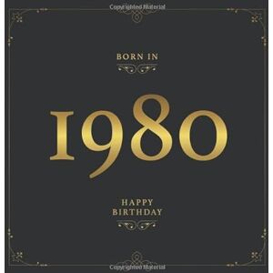 Guestbooks, Black n´ Gold Anniversary Born In 1980 Happy Birthday: Guest book for a great birthday celebration · To sign in personal congratulations · Noble vintage decor · Gold on black background Guestbooks, Black n´ Gold Anniversary Born In 1980 Happy Birthday: Guest book for a great birthday celebration · To sign in personal congratulations · Noble vintage decor · Gold on black background
